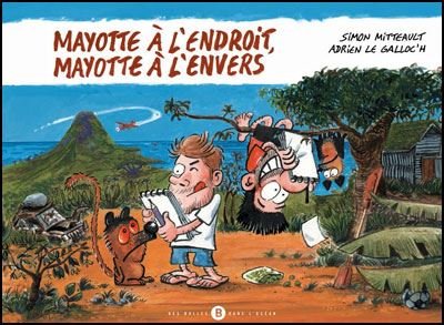 MAYOTTE, à l'endroit, à l'envers