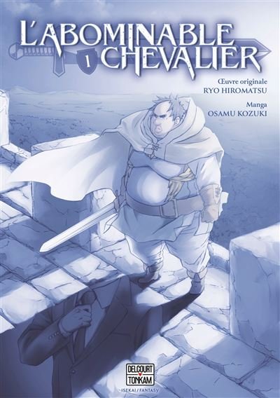 L'Abominable chevalier T01