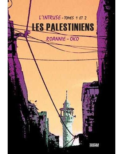 L'intruse T01 et T02 Les Palestiniens