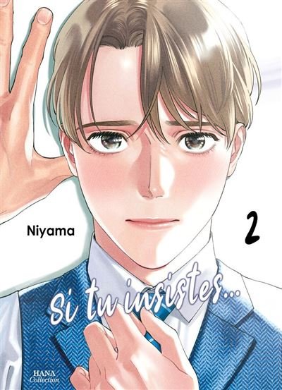 Si tu insistes - Tome 02