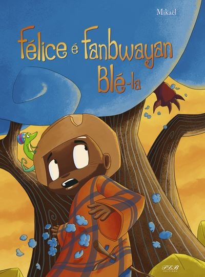 Félice é fanbwayan blé-la