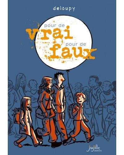 Pour de vrai, pour de faux