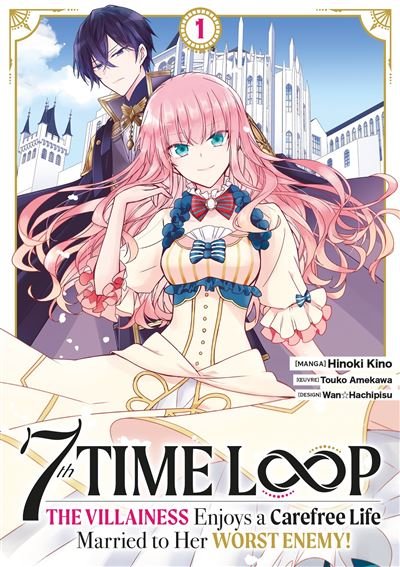 7th Time Loop - Tome 1