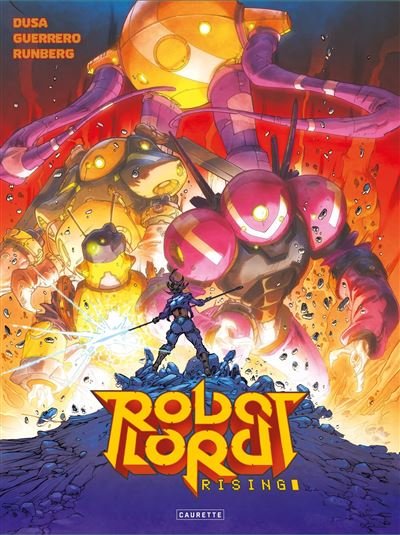 Robot lord rising deus ex machina