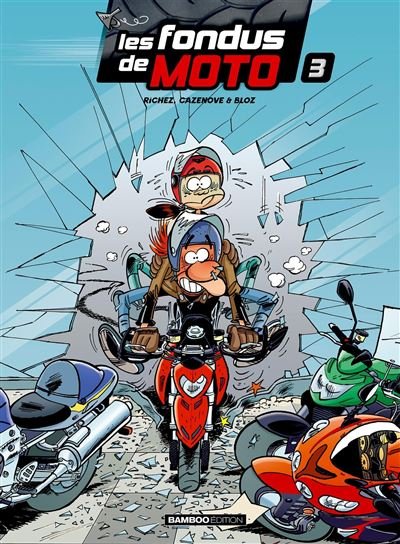 Les fondus de moto,03