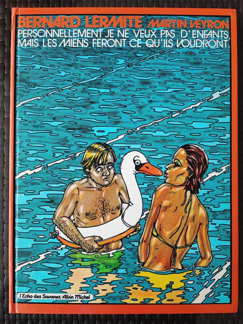 Bernard Lermite - T3 - Personnellement je ne veux pas d'enfants... - EO
