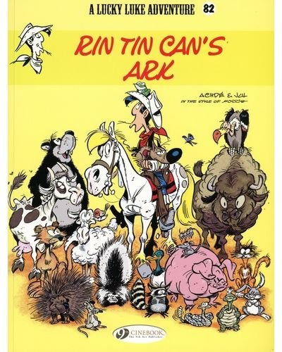 Lucky Luke Vol. 82 - Rin Tin Can's Ark - Tome 82