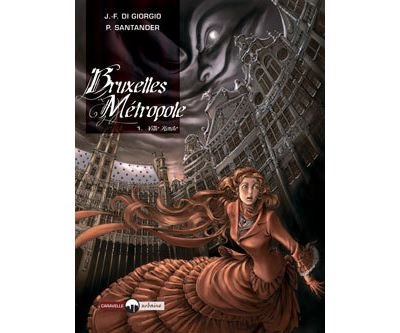 Bruxelles Métropole - Tome 01