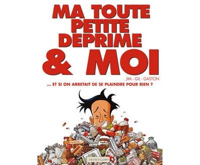 Ma toute petite déprime & moi