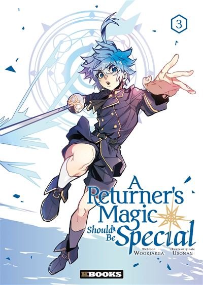 A Returner's Magic Should be Special T03