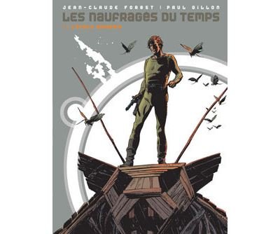 Les naufragés du temps - Tome 01