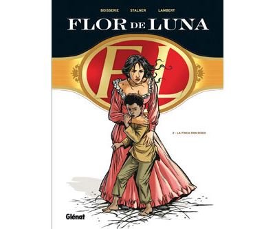Flor de Luna - Tome 02