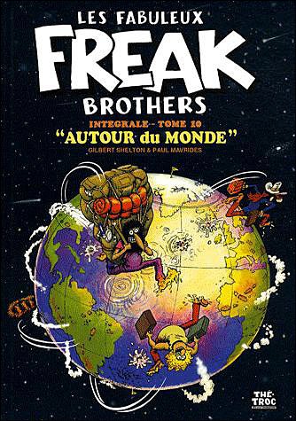 Les Fabuleux Freak Brothers Intégrale - Tome 10 Autour du monde