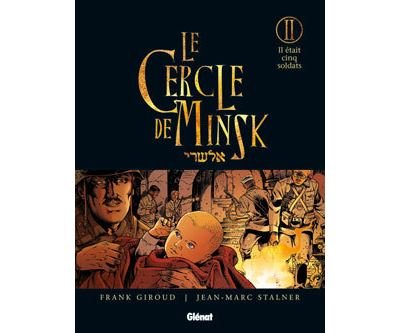 Le Cercle de Minsk - Tome 02