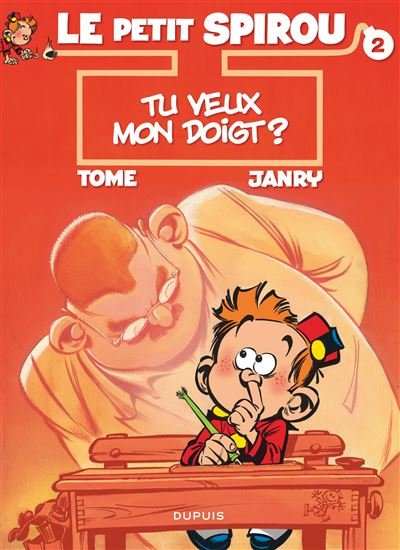 Le Petit Spirou - Tome 2 - Tu veux mon doigt ?