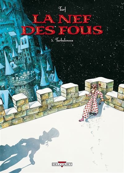 La Nef des Fous T03