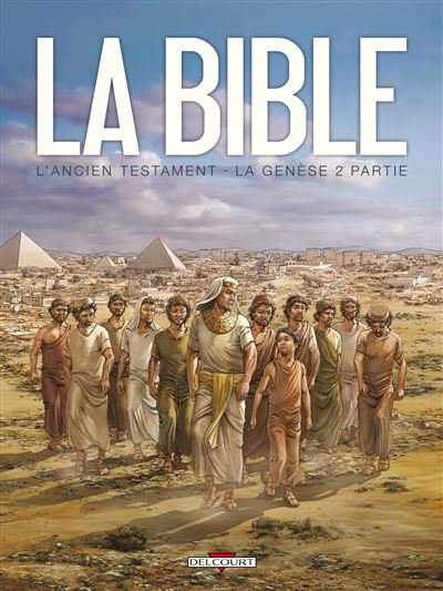 La Bible - L'Ancien Testament - La Genèse T02