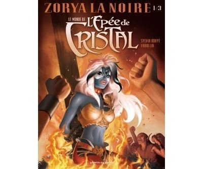 Le Monde de l'Épée de cristal - Tome 01