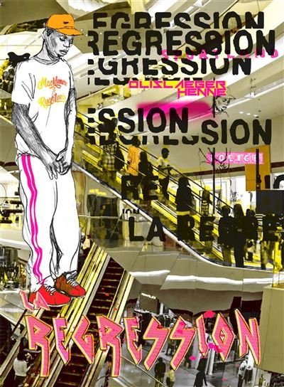 La Régression - Nouvelle Edition