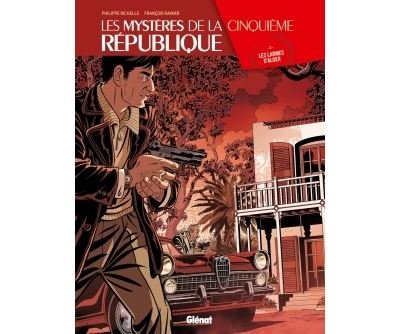 Les Mystères de la 5e République - Tome 03