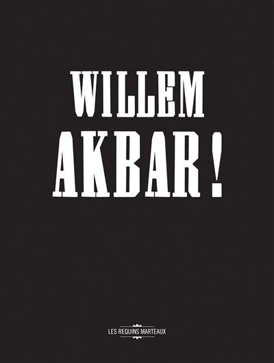 Willem Akbar !