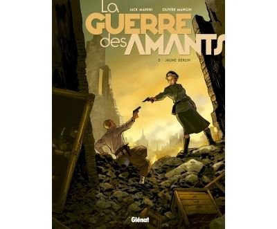 La Guerre des Amants - Tome 03