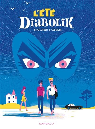 L'Été Diabolik - L'Été Diabolik