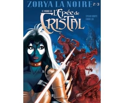 Le Monde de l'Épée de cristal - Tome 02