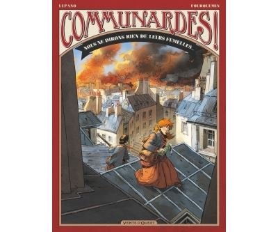 Communardes ! - Nous ne dirons rien de leurs femelles