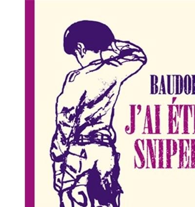 J'ai été sniper