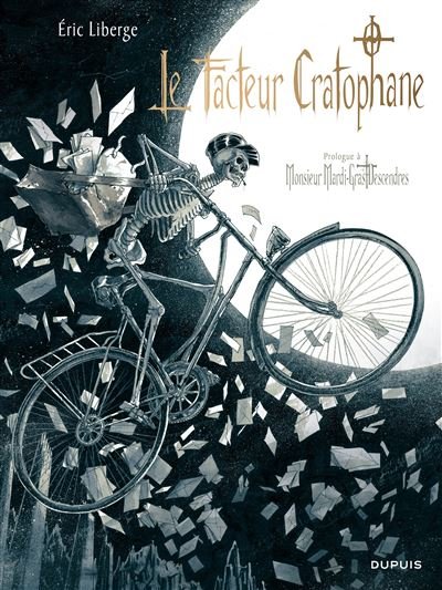 Monsieur Mardi-Gras Descendres - Le Facteur Cratophane