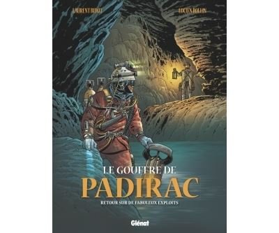 Le Gouffre de Padirac - Tome 03