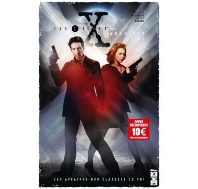 The X-Files Archives - Tome 01