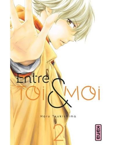 Entre toi et moi - Tome 2