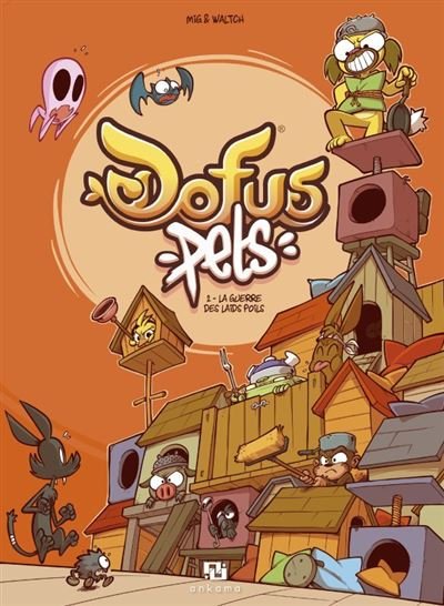 Dofus pets t02-la guerre des laids-poils