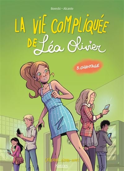 La Vie compliquée de Léa Olivier BD T03