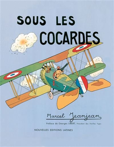 Sous les cocardes - scènes de l'aviation militaire