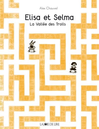 Elisa et selma - la vallee des trolls