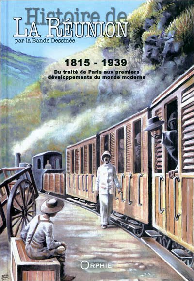Histoire de la Réunion par la bande dessinée