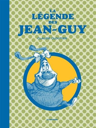 La légende des Jean-Guy