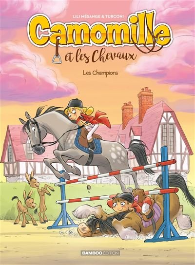 Camomille et les chevaux - tome 04 - top humour