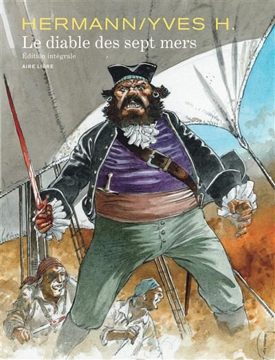 Le diable des sept mers, L'Intégrale - le diable des sept mers (Édition intégrale)