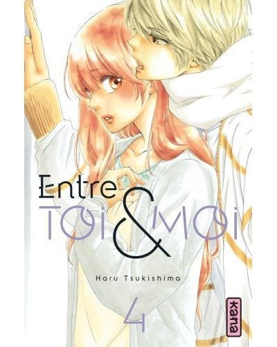Entre toi et moi - Tome 4