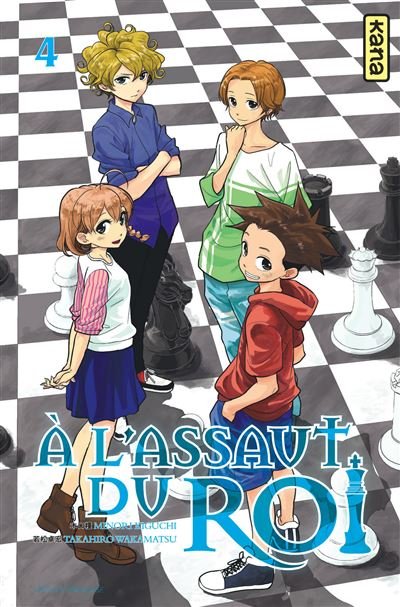 A l'assaut du roi - Tome 4