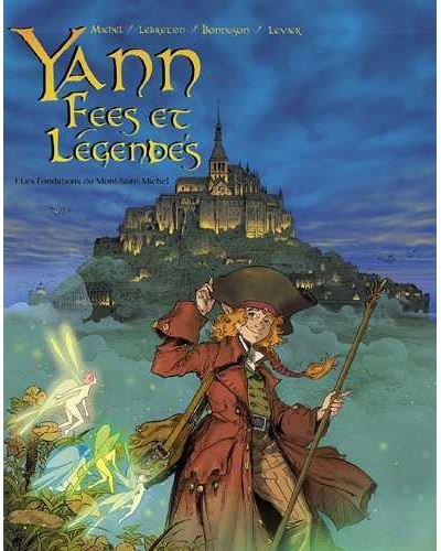 Yann Fées et Légendes T01 les fondations du Mont Saint Michel