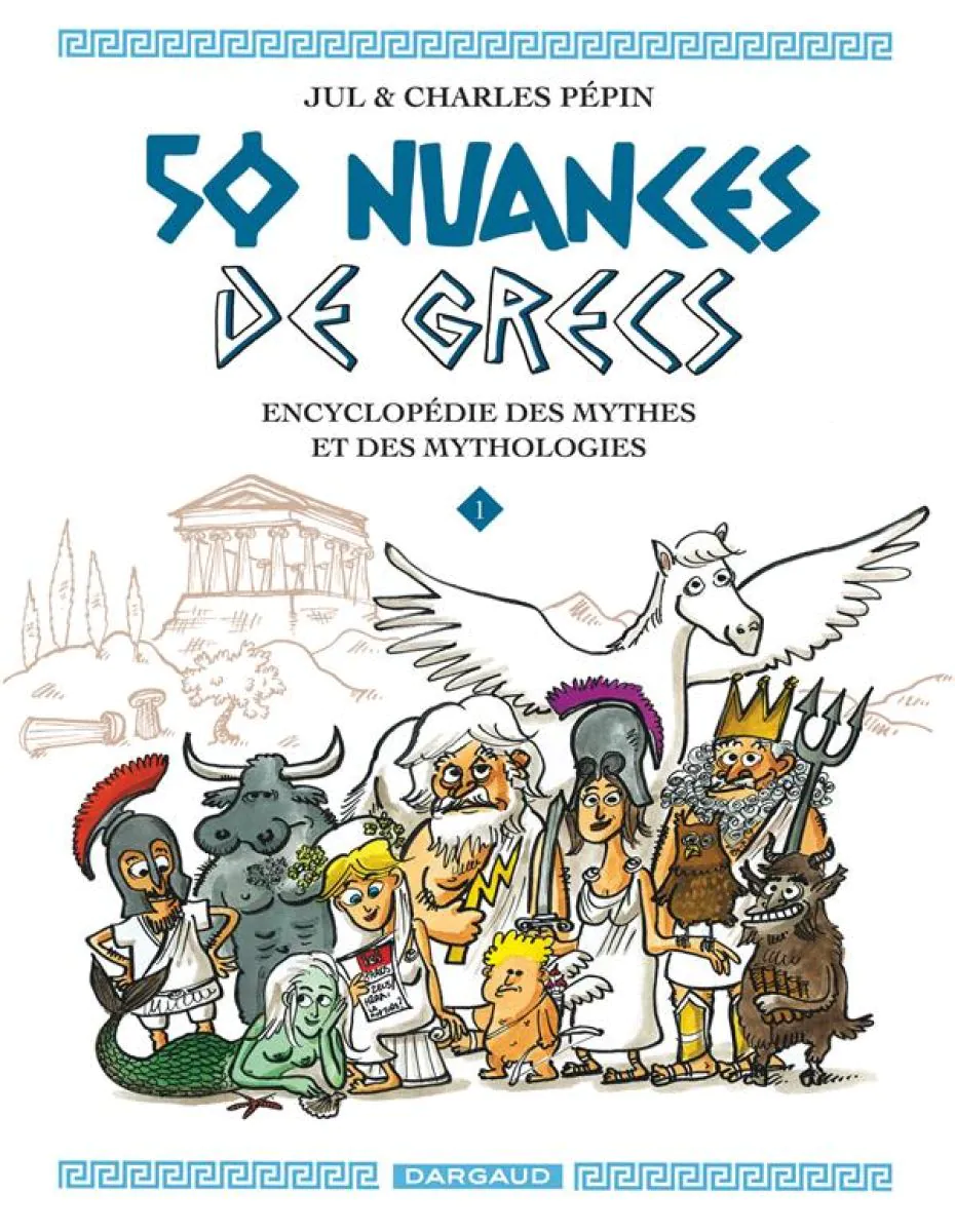 50 nuances de Grecs - Tome 1 50 nuances de Grecs