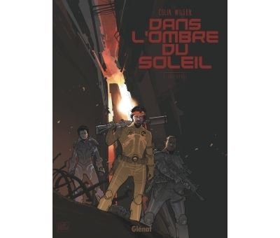 Dans l'ombre du soleil - Edition intégrale