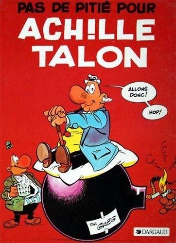 Achille Talon - Tome 13 Pas de pitié pour Achille Talon