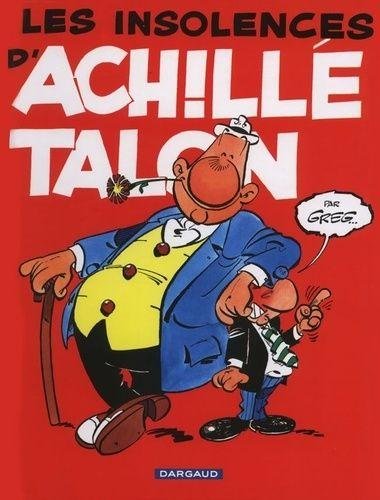 Achille Talon - Tome 7 Les Insolences d'Achille Talon