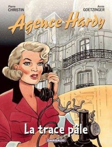 Agence Hardy - Tome 2 La Trace pâle